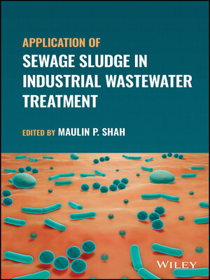 cover image of Application of Sewage Sludge in Industrial Wastewater Treatment